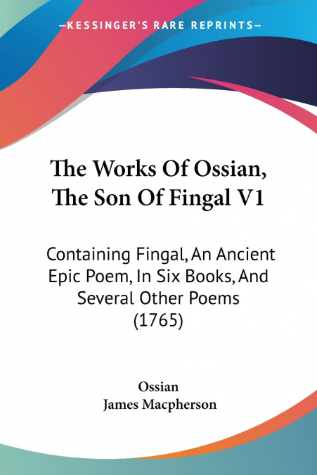THE WORKS OF OSSIAN, THE SON OF FINGAL V1