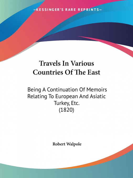 TRAVELS IN VARIOUS COUNTRIES OF THE EAST