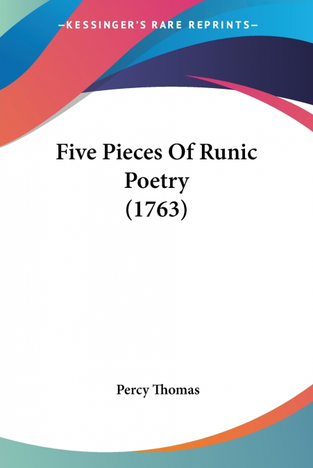 FIVE PIECES OF RUNIC POETRY (1763)
