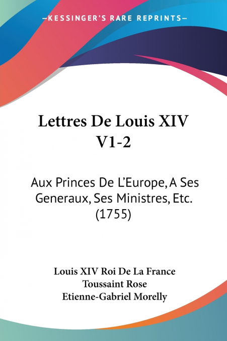 LETTRES DE LOUIS XIV V1-2