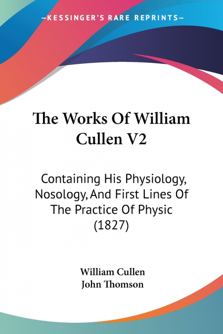 THE WORKS OF WILLIAM CULLEN V2