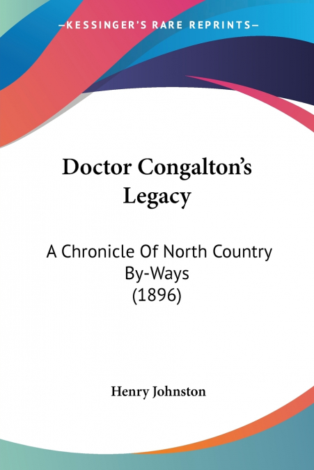 DOCTOR CONGALTON?S LEGACY