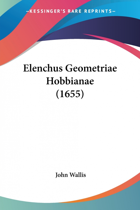 ELENCHUS GEOMETRIAE HOBBIANAE (1655)