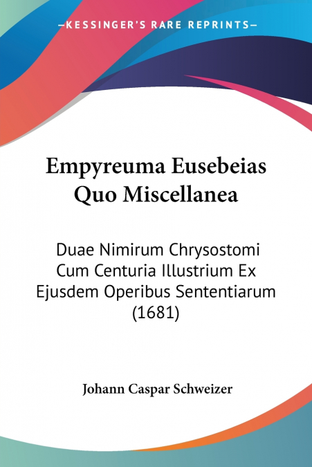 EMPYREUMA EUSEBEIAS QUO MISCELLANEA