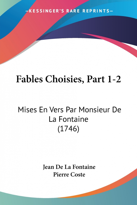 FABLES CHOISIES, PART 1-2