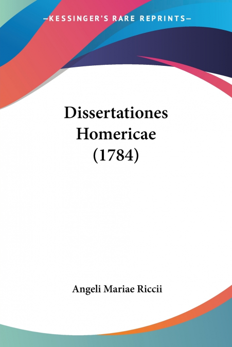 DISSERTATIONES HOMERICAE (1784)