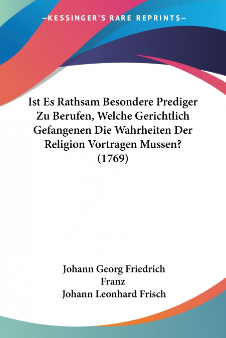 IST ES RATHSAM BESONDERE PREDIGER ZU BERUFEN, WELCHE GERICHT