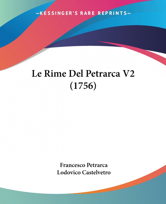 LE RIME DEL PETRARCA V2 (1756)