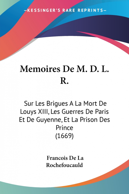 MEMOIRES DE M. D. L. R.