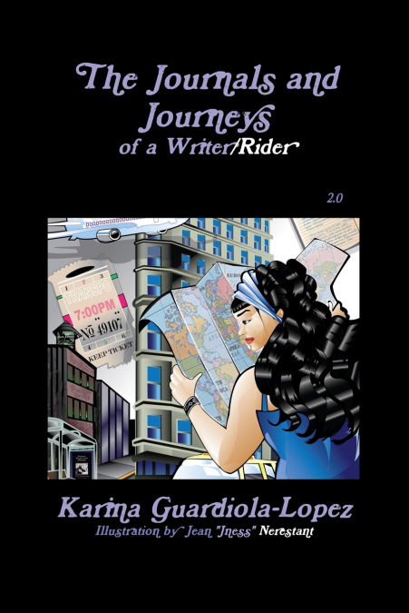 JOURNALS AND JOURNEYS OF A WRITER/RIDER