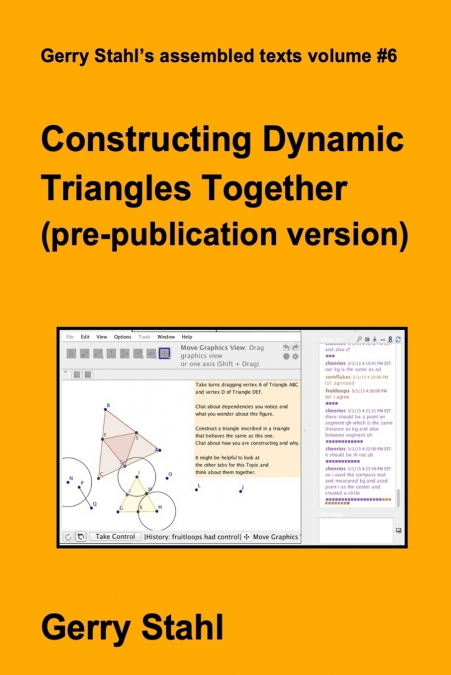 CONSTRUCTING DYNAMIC TRIANGLES TOGETHER (PRE-PUBLICATION VER