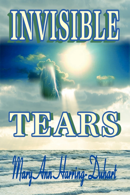 INVISIBLE TEARS