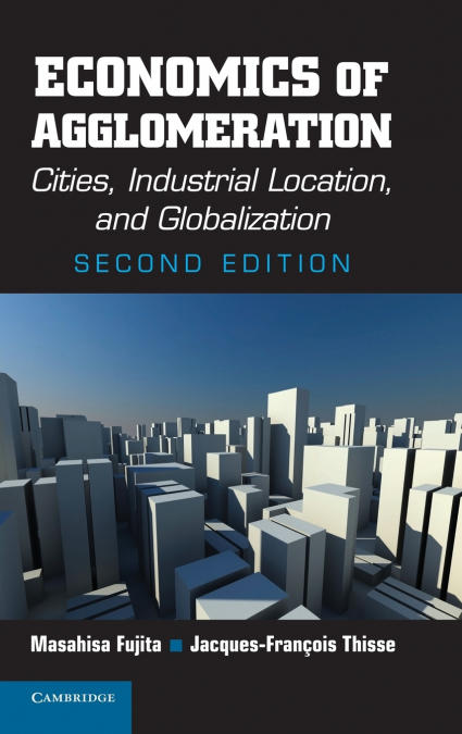 ECONOMICS OF AGGLOMERATION
