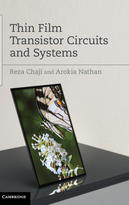THIN FILM TRANSISTOR CIRCUITS AND SYSTEMS