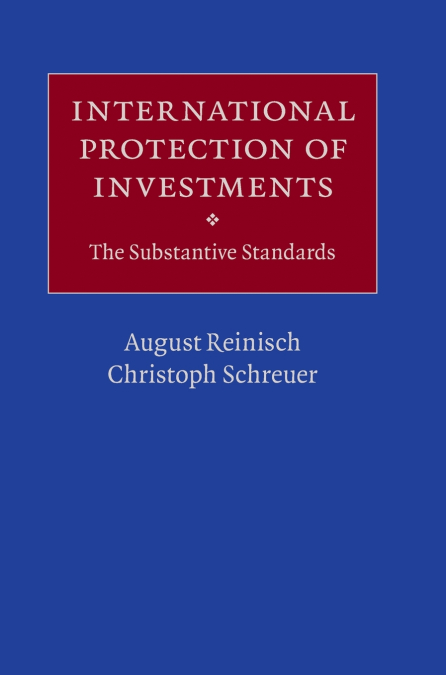 INTERNATIONAL PROTECTION OF INVESTMENTS