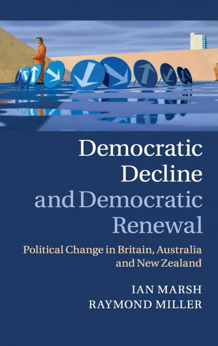 DEMOCRATIC DECLINE AND DEMOCRATIC RENEWAL
