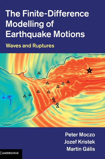 THE FINITE-DIFFERENCE MODELLING OF EARTHQUAKE MOTIONS