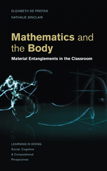 MATHEMATICS AND THE BODY