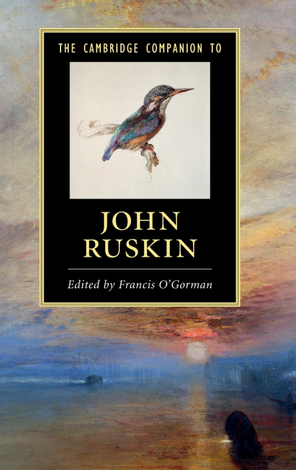 THE CAMBRIDGE COMPANION TO JOHN RUSKIN