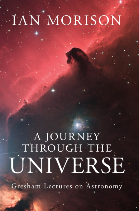 A JOURNEY THROUGH THE UNIVERSE