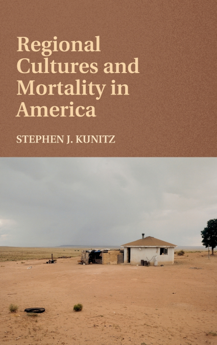 REGIONAL CULTURES AND MORTALITY IN AMERICA