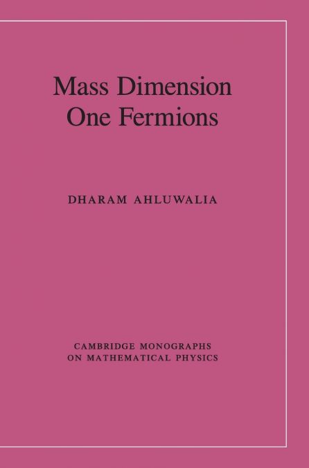 MASS DIMENSION ONE FERMIONS