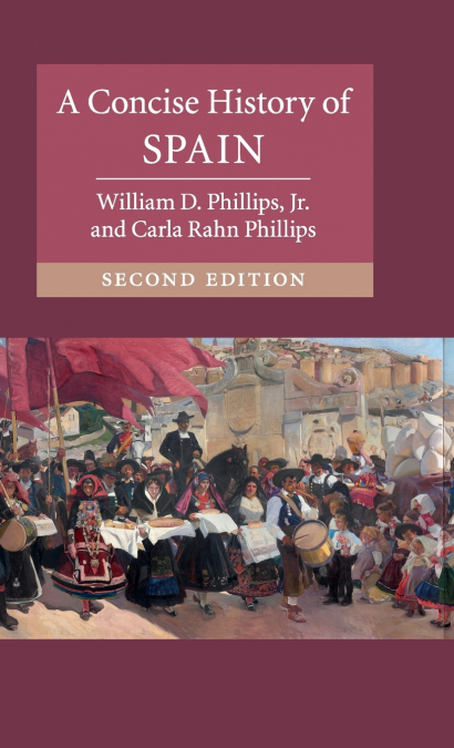 A CONCISE HISTORY OF SPAIN