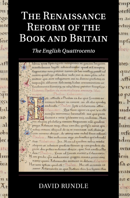 THE RENAISSANCE REFORM OF THE BOOK AND BRITAIN