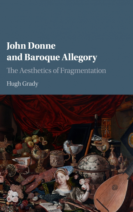 JOHN DONNE AND BAROQUE ALLEGORY