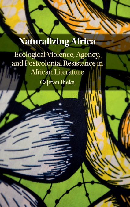 NATURALIZING AFRICA