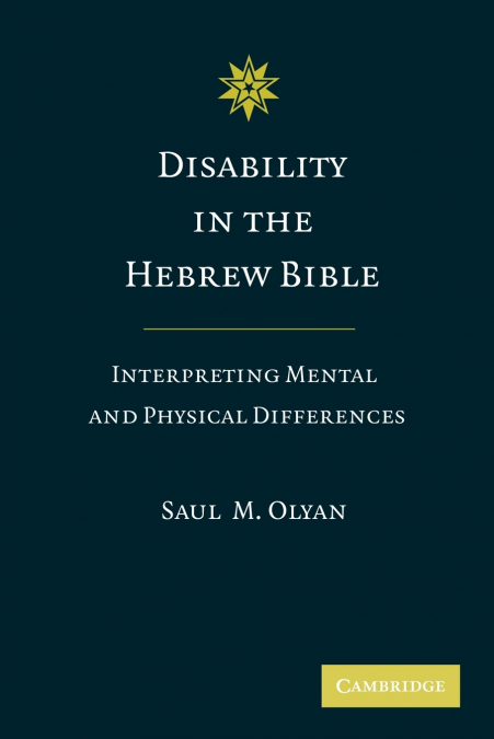DISABILITY IN THE HEBREW BIBLE