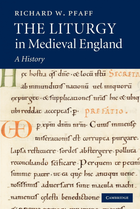 THE LITURGY IN MEDIEVAL ENGLAND