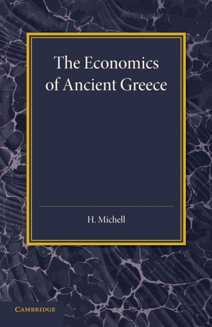 THE ECONOMICS OF ANCIENT GREECE