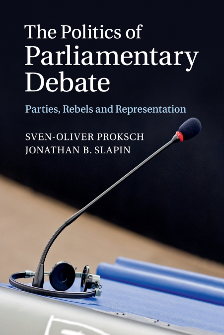 THE POLITICS OF PARLIAMENTARY DEBATE