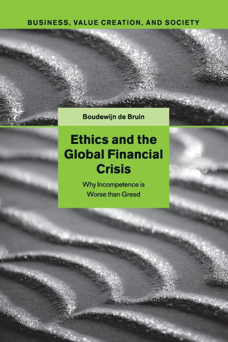 ETHICS AND THE GLOBAL FINANCIAL CRISIS