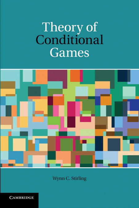 THEORY OF CONDITIONAL GAMES