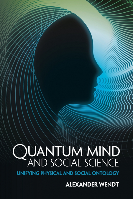 QUANTUM MIND AND SOCIAL SCIENCE