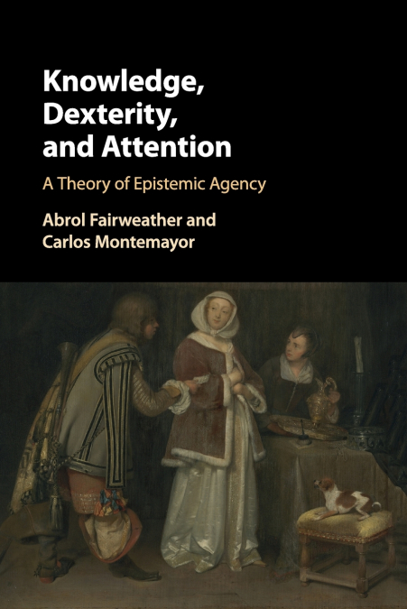 KNOWLEDGE, DEXTERITY, AND ATTENTION