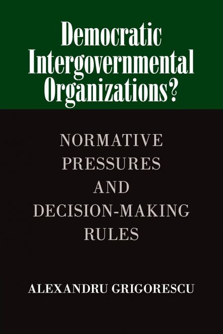 DEMOCRATIC INTERGOVERNMENTAL ORGANIZATIONS?