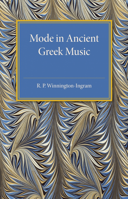MODE IN ANCIENT GREEK MUSIC