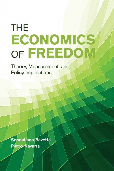 THE ECONOMICS OF FREEDOM