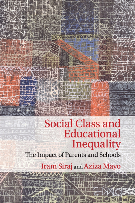 SOCIAL CLASS AND EDUCATIONAL INEQUALITY