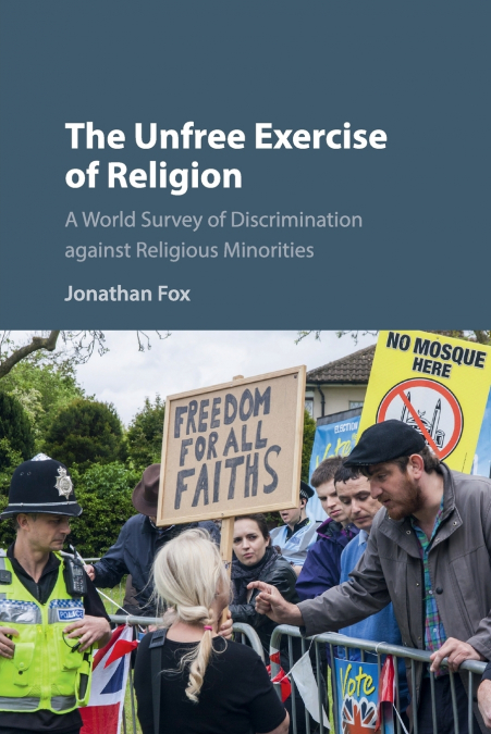 THE UNFREE EXERCISE OF RELIGION