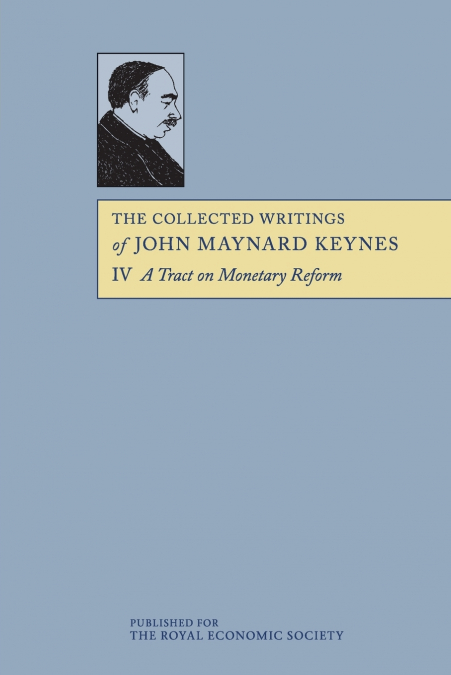 THE COLLECTED WRITINGS OF JOHN MAYNARD KEYNES