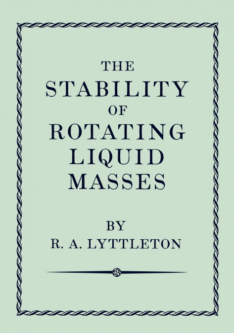 THE STABILITY OF ROTATING LIQUID MASSES