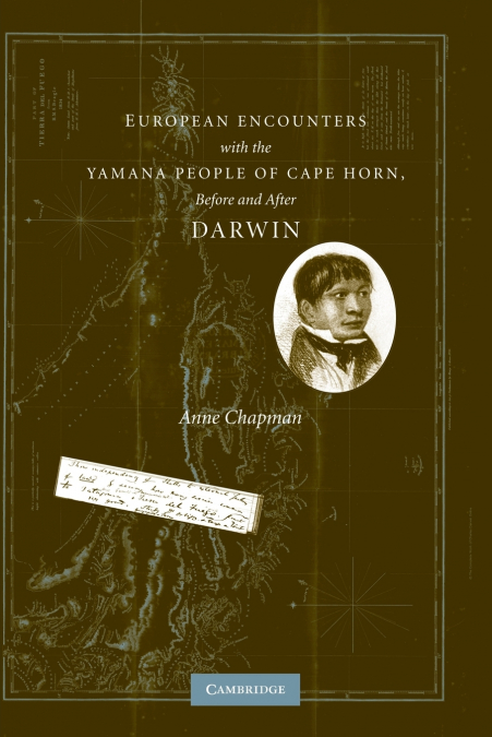 EUROPEAN ENCOUNTERS WITH THE YAMANA PEOPLE OF CAPE HORN, BEF