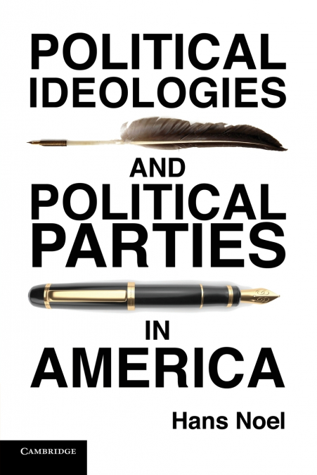 POLITICAL IDEOLOGIES AND POLITICAL PARTIES IN AMERICA