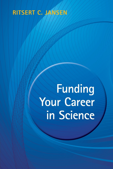 FUNDING YOUR CAREER IN SCIENCE