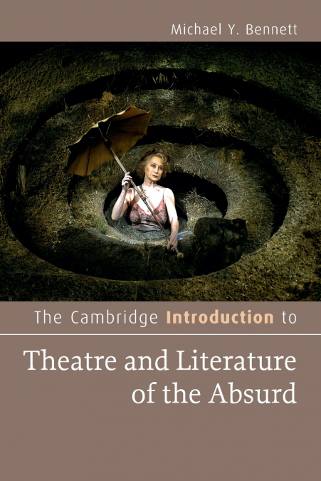 THE CAMBRIDGE INTRODUCTION TO THEATRE AND LITERATURE OF THE