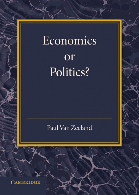 ECONOMICS OR POLITICS?